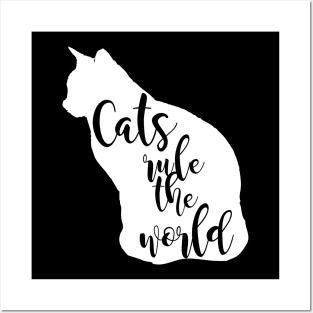 Cats Rule The World Posters and Art